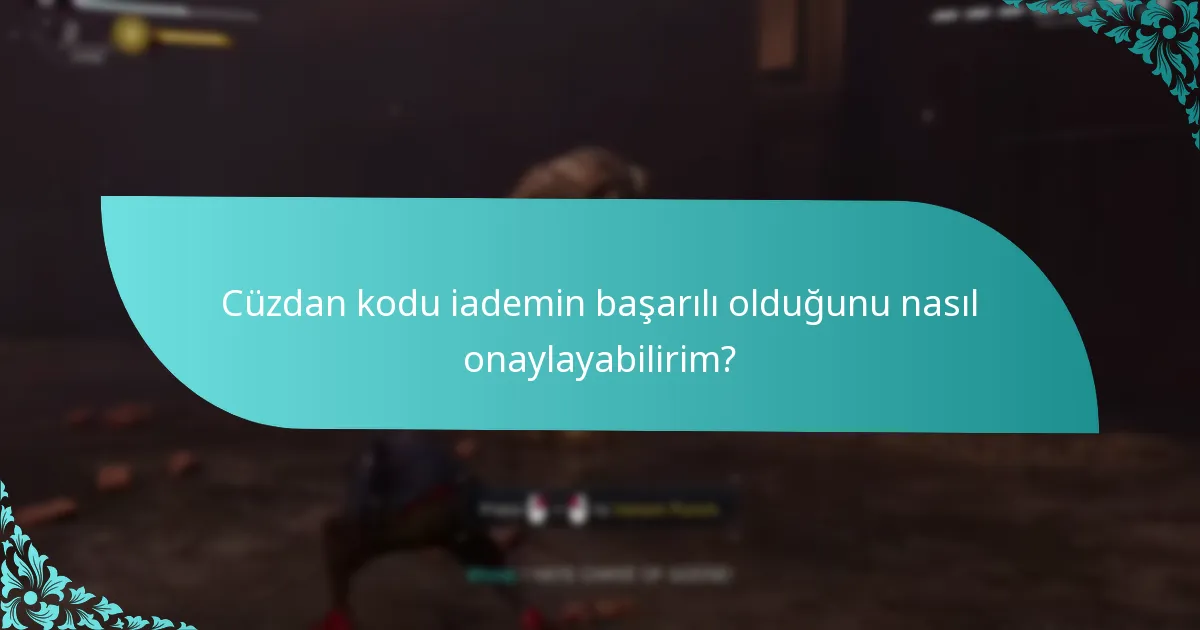 İade sürecinde sorunlarla karşılaşırsam ne yapmalıyım?