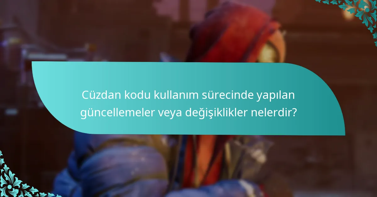 Cüzdan kodu kullanımına ilişkin sıkça sorulan sorular nelerdir?