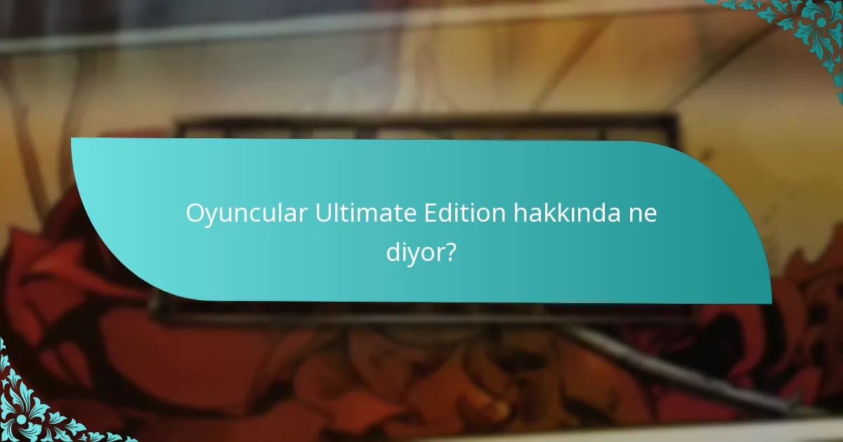 Ultimate Edition, farklı konsollarda nasıl performans gösteriyor?
