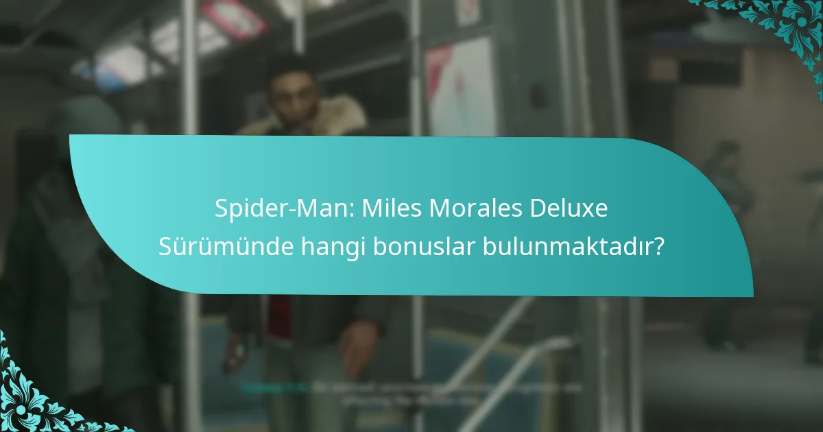 Spider-Man: Miles Morales Deluxe Sürümünü nereden satın alabilirim?