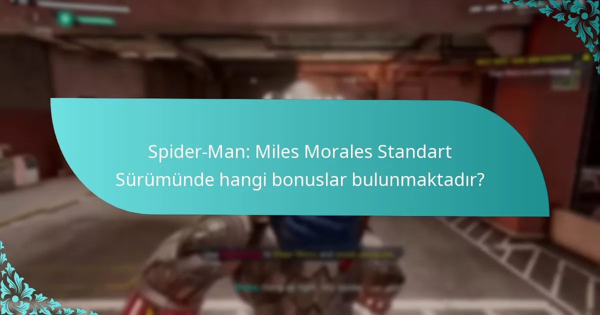 Standart Sürüm bonusları diğer sürümlerle nasıl karşılaştırılır?