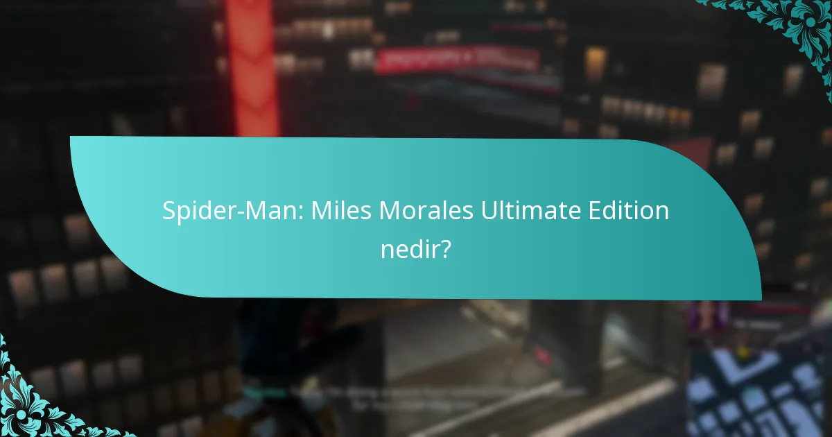 Ultimate Edition ne zaman piyasaya sürüldü?
