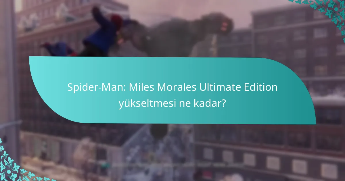 Ultimate Edition yükseltmesi ne zaman erişilebilir olacak?