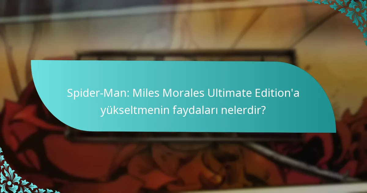 Spider-Man: Miles Morales Ultimate Edition’ı nereden satın alabilirim?