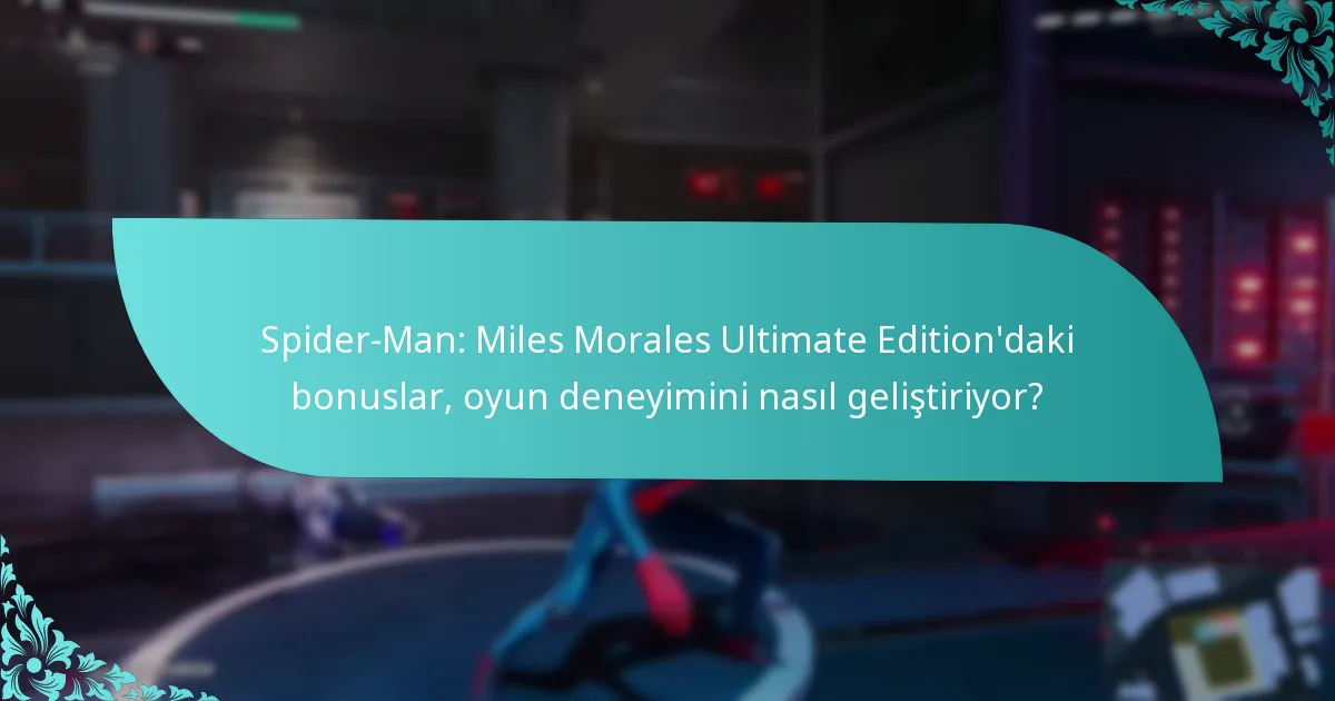 Spider-Man: Miles Morales Ultimate Edition’ı nereden satın alabilirim?
