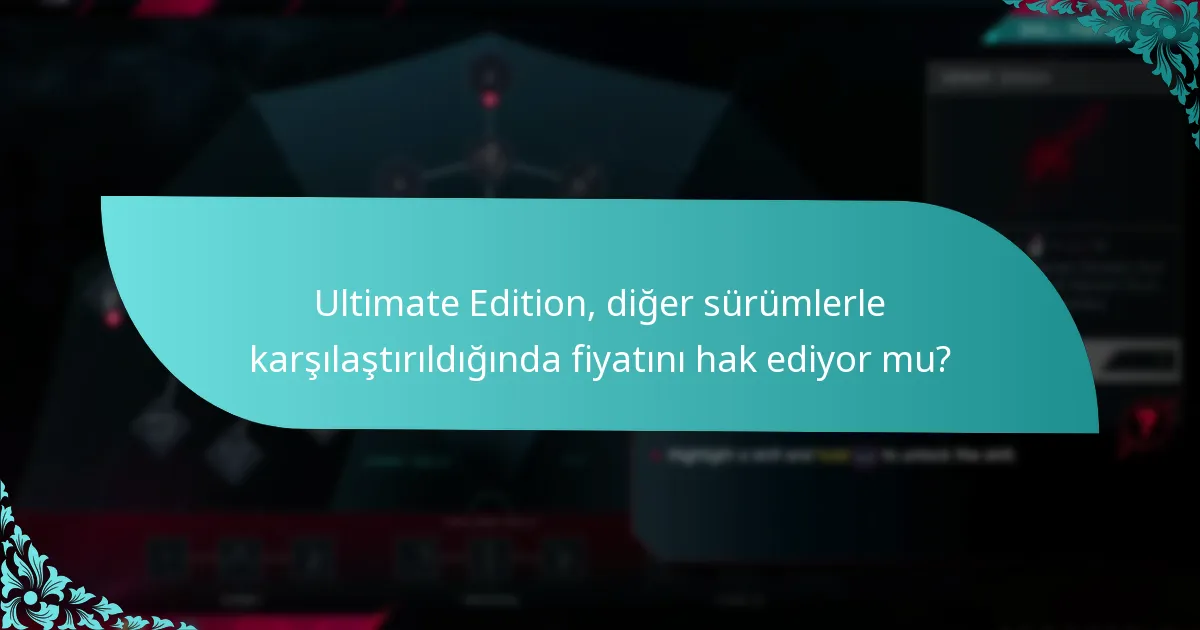 Oyuncular Ultimate Edition hakkında ne diyor?